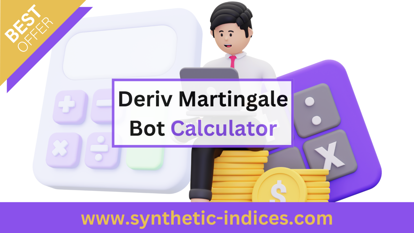 Deriv Martingale Bot Calculator